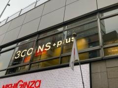 3ＣＯＩＮＳ＋ｐｌｕｓ西銀座デパート店
