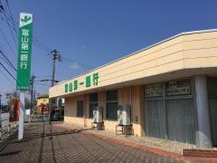 富山第一銀行北の森支店