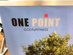 ＯＮＥ　ＰＯＩＮＴ（ワンポイント）　ゴルフ＆フィットネス